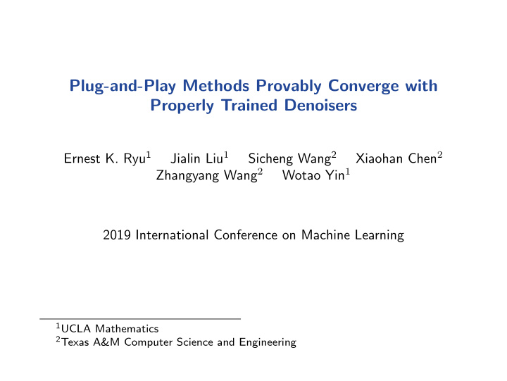 plug and play methods provably converge with properly