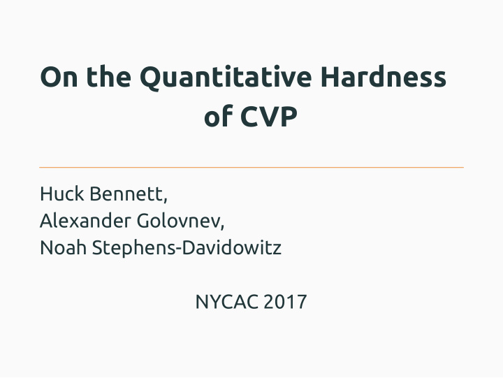 on the quantitative hardness of cvp