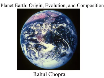 Rahul Chopra  The Planets,  by size &amp; order from Sun The Astronomical Setting  The Earth orbits