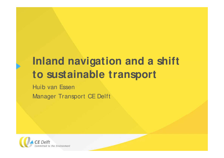 inland navigation and a shift inland navigation and a