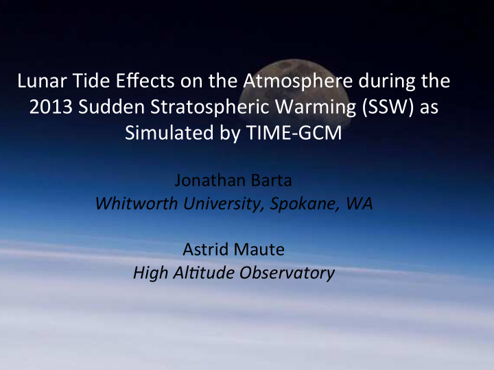 lunar tide effects on the atmosphere during the 2013
