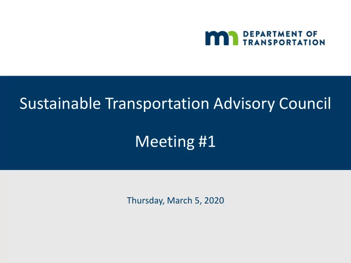 sustainable transportation advisory council meeting 1