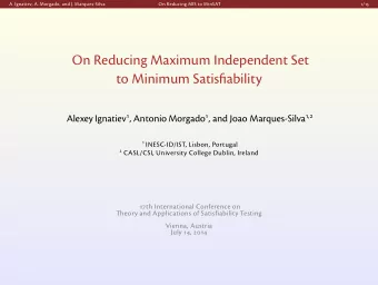 On Reducing Maximum Independent Set to Minimum Satis fiabili ty Ale x e y Ig n a t ie v  , A