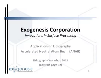 Exogenesis Corporation Innovations in Surface Processing Applications In Lithography Accelerated