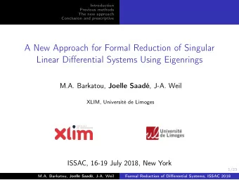 A New Approach for Formal Reduction of Singular  Linear Differential Systems Using Eigenrings M.A.