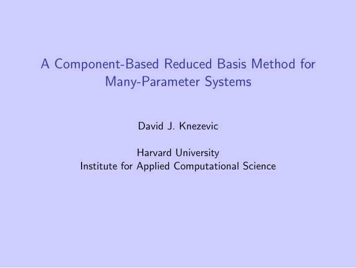 a component based reduced basis method for many parameter