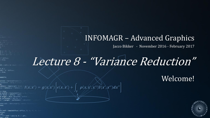 lecture 8 variance reduction