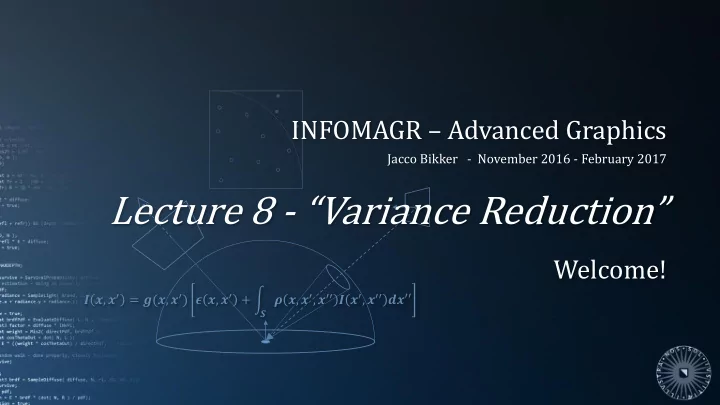 lecture 8 variance reduction