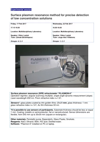 Surface plasmon resonance method for precise detection  of low concentration solutions  Friday, 17