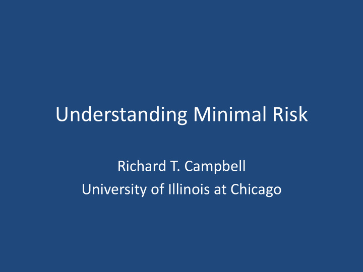 understanding minimal risk