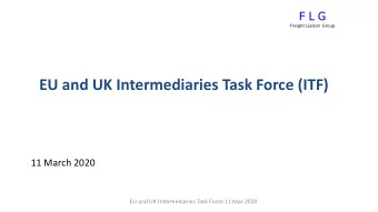 EU and UK Intermediaries Task Force (ITF)  11 March 2020  EU and UK Intermediaries Task Force 11