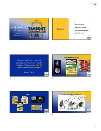 WEBINAR  2  COMPETE W/THE BIG CHAINS  GOALS  July 1, 2020  3  REMOVE EXCUSES &amp; UNCERTAINTY  TJ