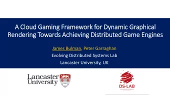 A Clo  loud Gaming Framework for Dynamic Graphical  Rendering Towards Achie  ieving Dis  istri