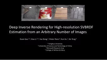 Estimation from an Arbitrary Number of Images Duan Gao 1,3 , Xiao Li 2,3 , Yue Dong 3 , Pieter