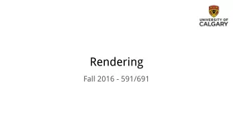 Rendering  Fall 2016 - 591/691  Who am I?  Allan Rocha  Email: rocha.allanc@gmail.com  or
