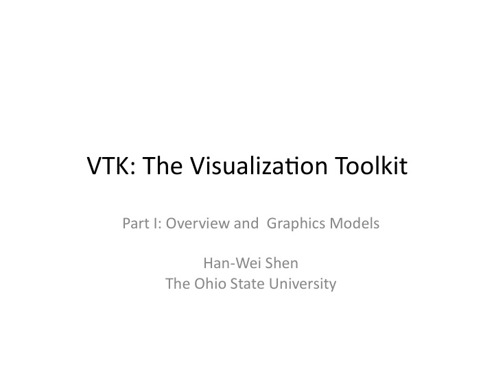 vtk the visualiza on toolkit