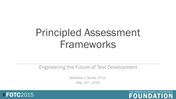 principled assessment frameworks