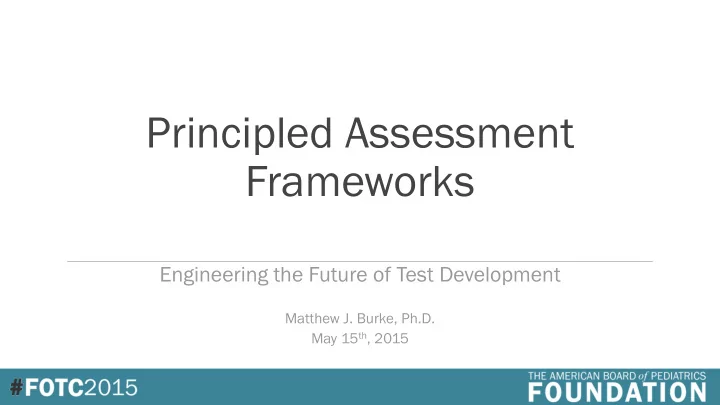 principled assessment frameworks