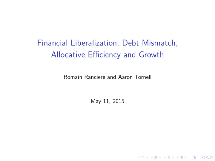 financial liberalization debt mismatch allocative