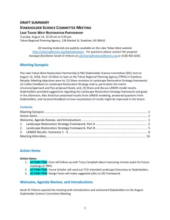 1. Landscape Restoration Strategy Framework, Part A The first half of the meeting was dedicated to