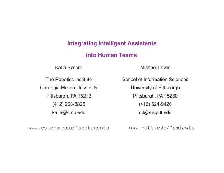 integrating intelligent assistants into human teams