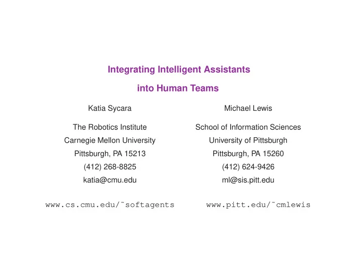 integrating intelligent assistants into human teams