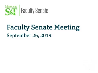 Faculty Senate Meeting  September 26, 2019  1  Agenda  I.  Call to Order and Roll Call  K. Homan,