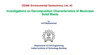 Invest  estig  igation  ions on  on Decom  ompos  position  ition Cha  haracterist  acteristics