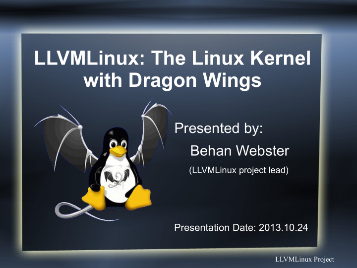 llvmlinux the linux kernel with dragon wings