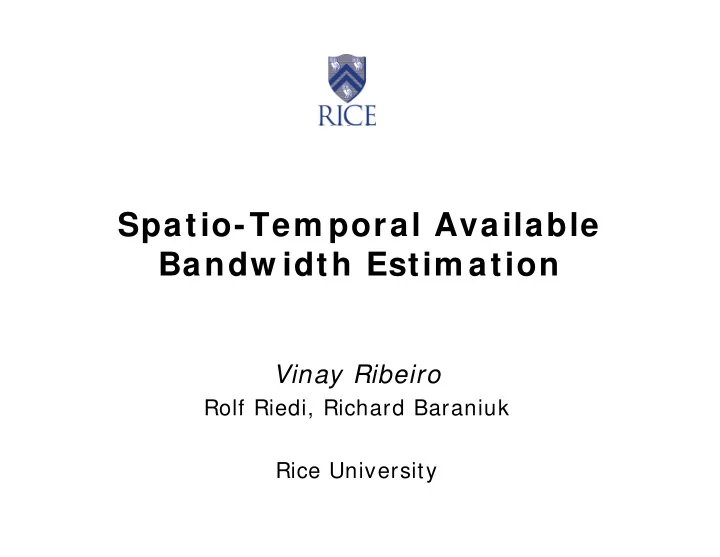 spatio tem poral available bandw idth estim ation