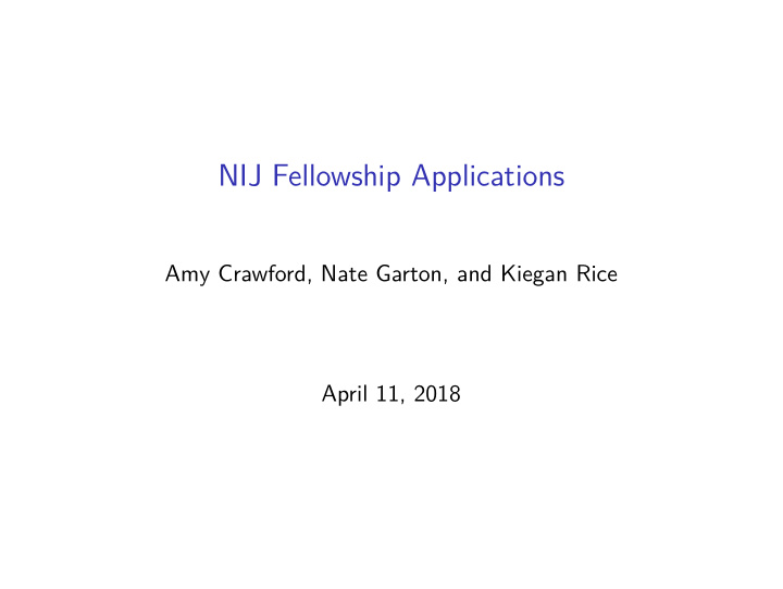 nij fellowship applications