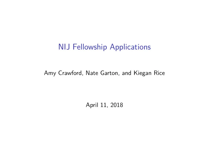 nij fellowship applications