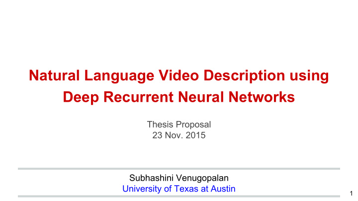 natural language video description using deep recurrent