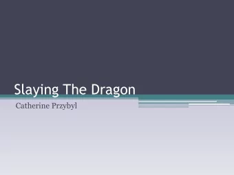 Slaying The Dragon  Catherine Przybyl  Early History  Benjamin Rush: 1746-1813  Could spring