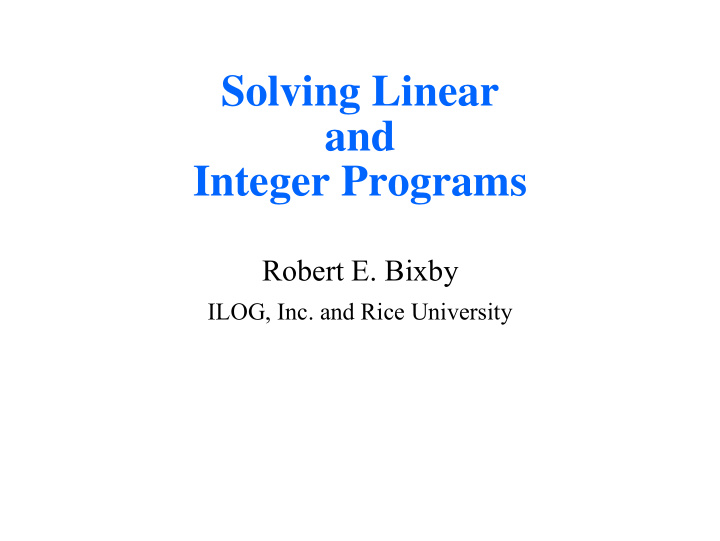 solving linear and integer programs