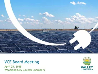 VCE Board Meeting  April 25, 2018  Woodland City Council Chambers  It Item 10  Summary  ry of