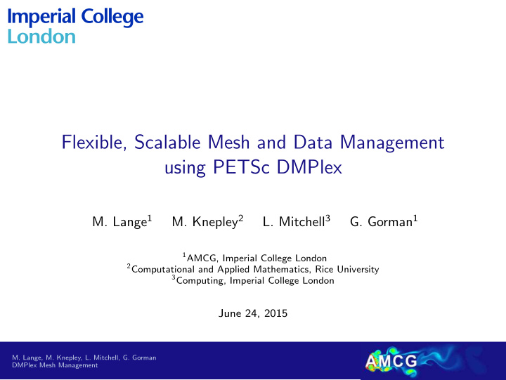 flexible scalable mesh and data management using petsc