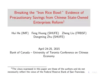 Breaking the Iron Rice Bowl: Evidence of  Precautionary Savings from Chinese State-Owned