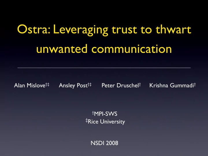 ostra leveraging trust to thwart unwanted communication