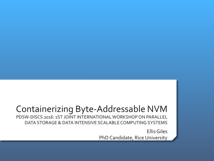 containerizing byte addressable nvm