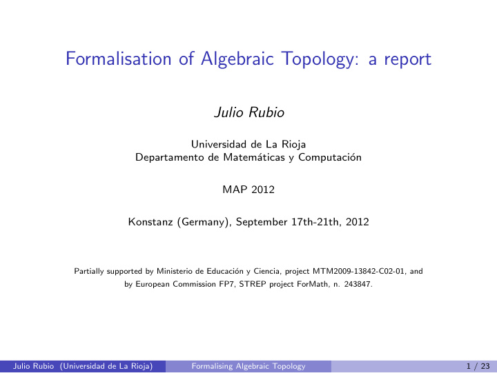 formalisation of algebraic topology a report