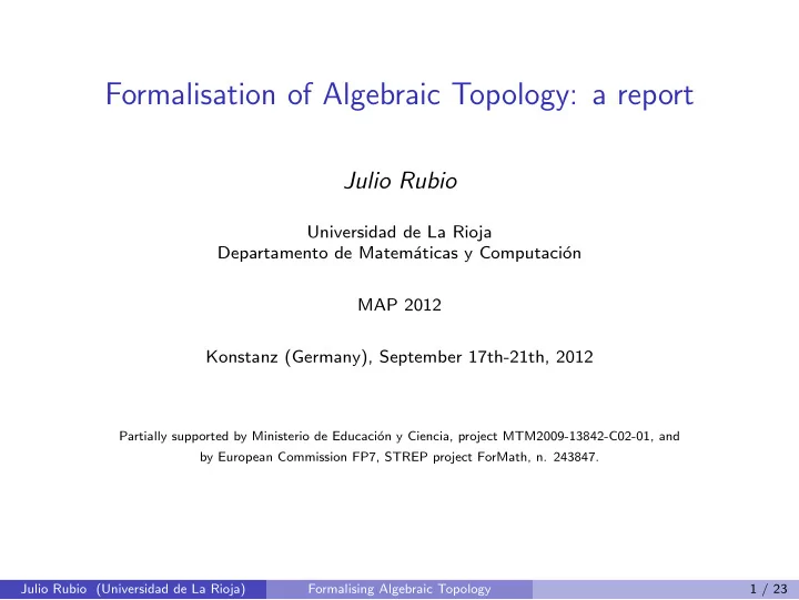 formalisation of algebraic topology a report