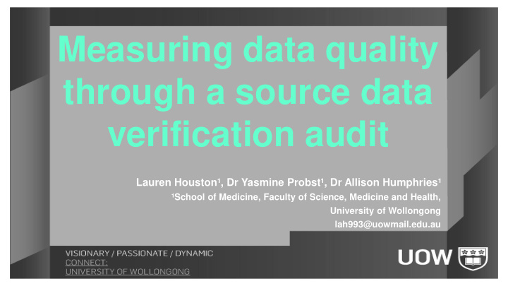 through a source data verification audit