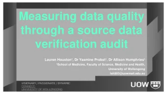 through a source data  verification audit  Lauren Houston, Dr Yasmine Probst, Dr Allison