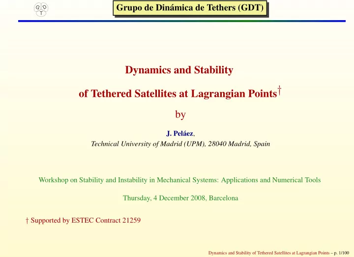dynamics and stability of tethered satellites at