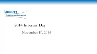 2014 Investor Day  November 19, 2014  Forward-Looking Statements  This presentation includes