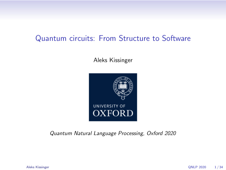 quantum circuits from structure to software