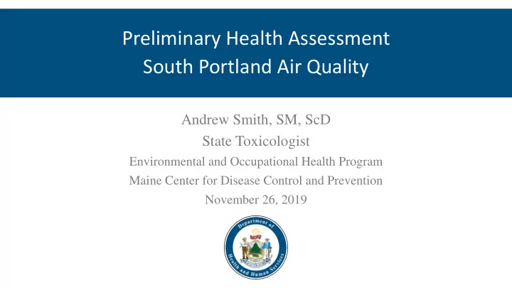 preliminary health assessment