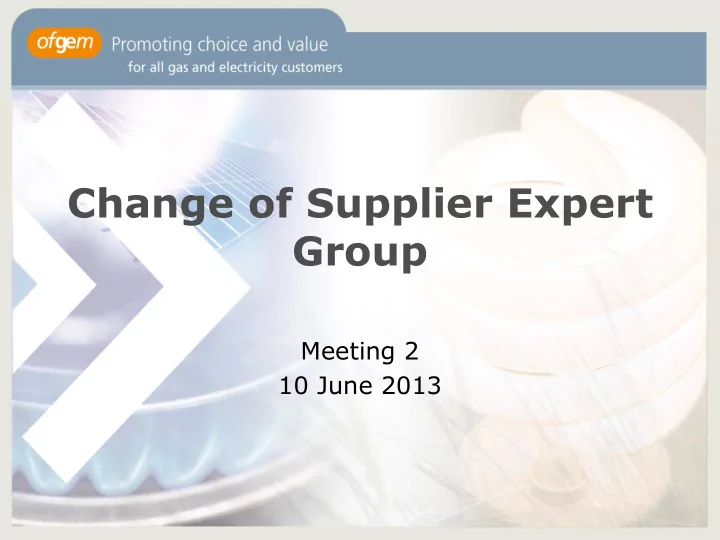 change of supplier expert group