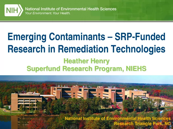 emerging contaminants srp funded research in remediation